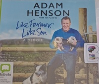 Like Farmer, Like Son written by Adam Henson performed by Adam Henson on Audio CD (Unabridged)